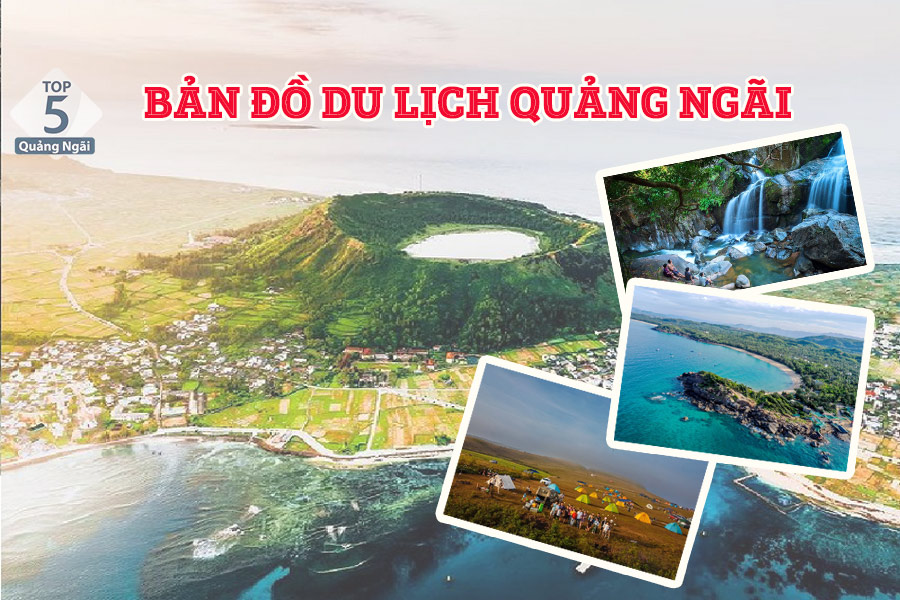 Bản đồ du lịch Quảng Ngãi với 6 tọa độ hấp dẫn nhất