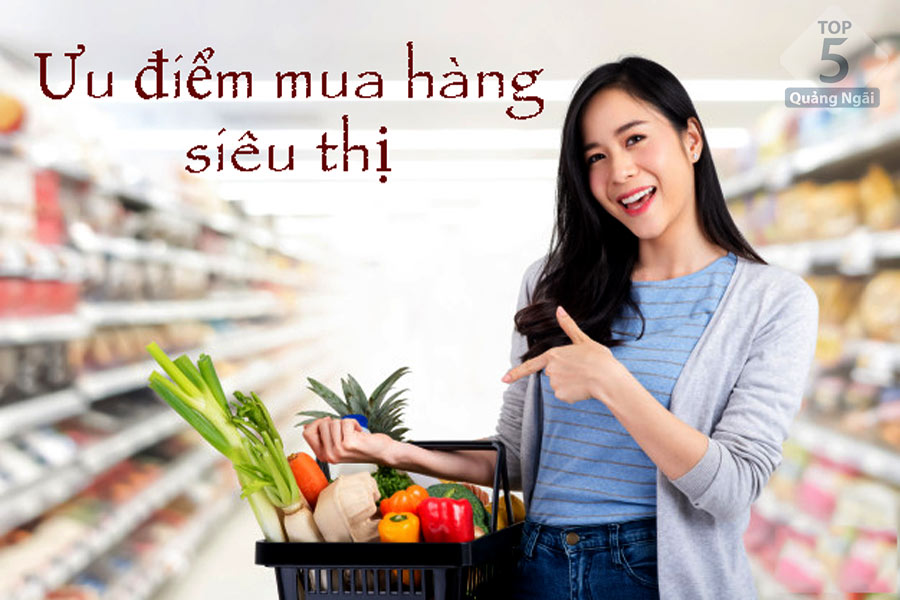 Rất nhiều lợi ích khi mua hàng tại siêu thị