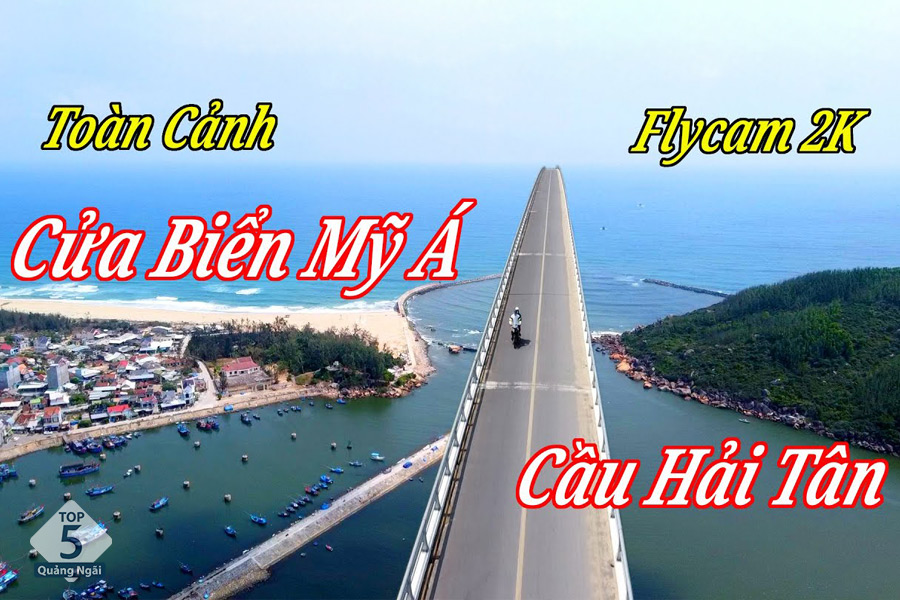 Toàn cảnh cửa biển Mỹ Á