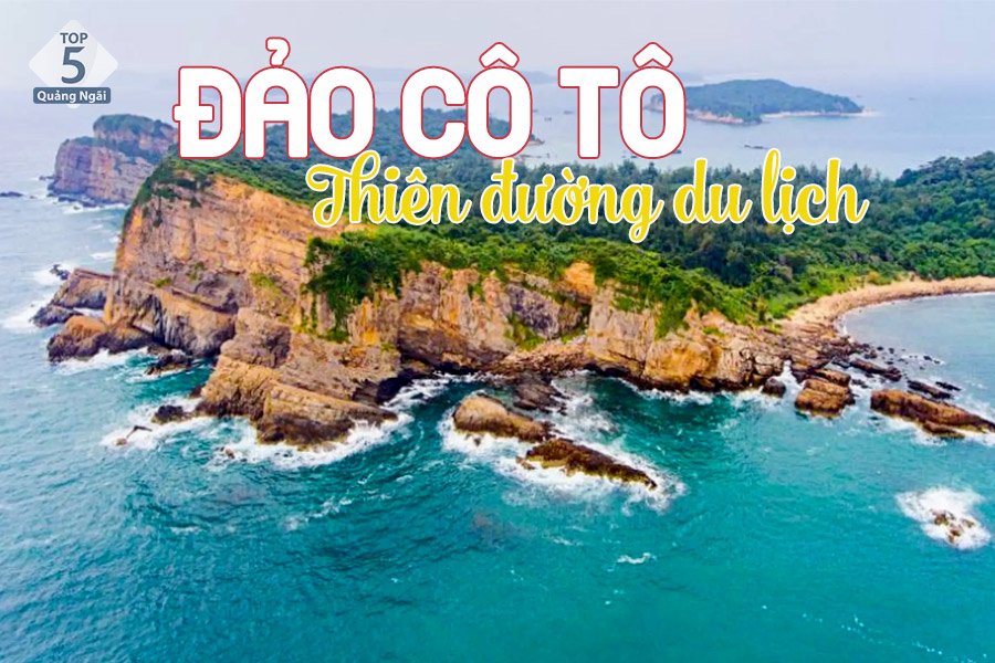 Đảo Cô Tô thiên đường du lịch vùng Đông Bắc Đảo Cô Tô thiên đường du lịch vùng Đông Bắc
