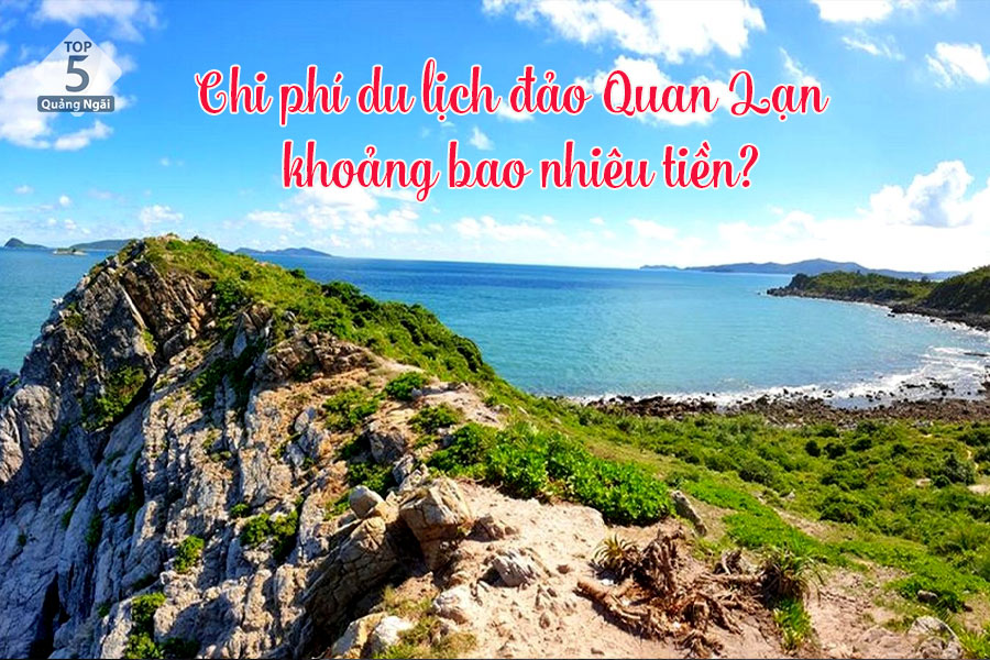 Chi phí cho tổng chuyến đi đảo quan lạn ước tính 2.500k đến 3.700k/người Chi phí cho tổng chuyến đi đảo quan lạn ước tính 2.500k đến 3.700k/người