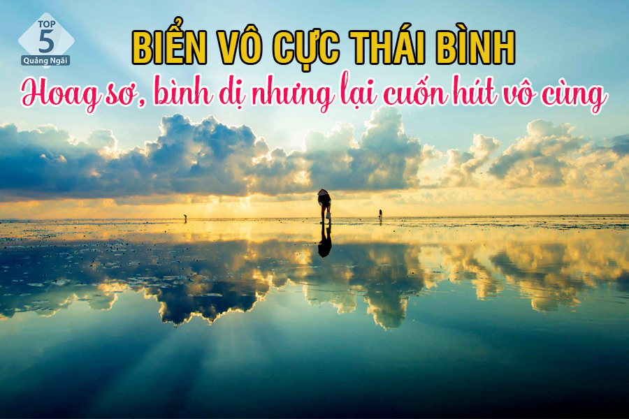 Biển vô cực Thái Bình là tấm gương khổng lồ phản chiếu bầu trời bao la Biển vô cực Thái Bình là tấm gương khổng lồ phản chiếu bầu trời bao la