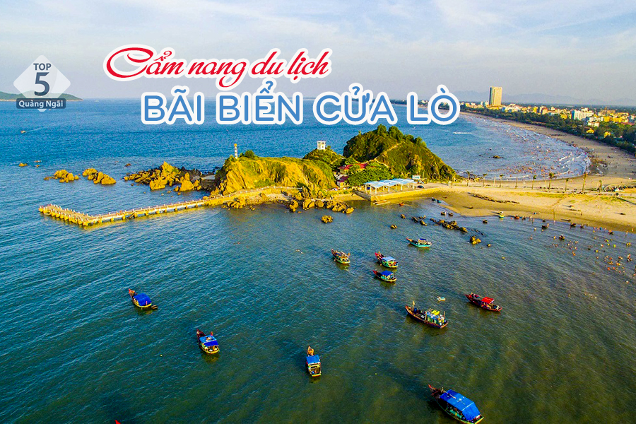 Cẩm nang du lịch bãi biển Cửa Lò chi tiết từ A–Z