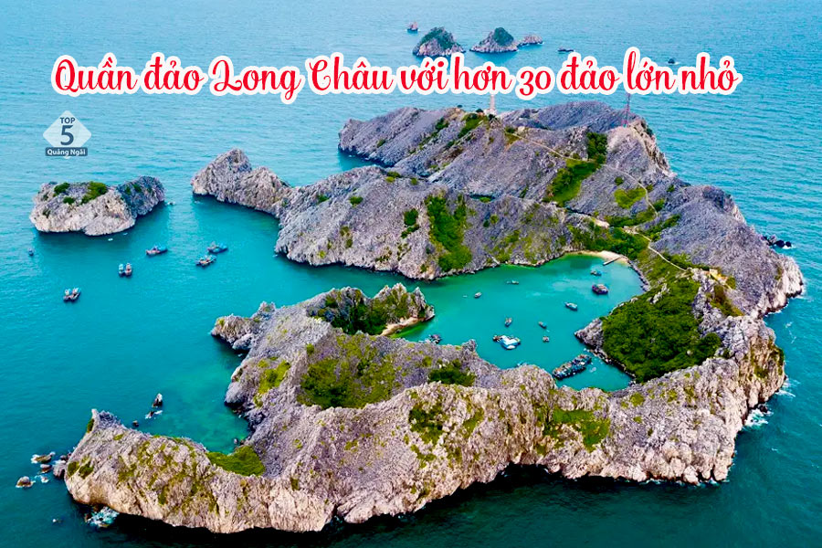 Quần đảo Long Châu với hơn 30 hòn đảo lớn nhỏ Quần đảo Long Châu với hơn 30 hòn đảo lớn nhỏ