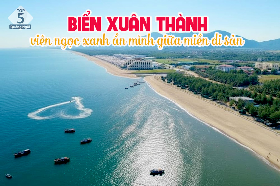 Biển Xuân Thành - Viên ngọc xanh ẩn mình giữa miền di sản Biển Xuân Thành - Viên ngọc xanh ẩn mình giữa miền di sản
