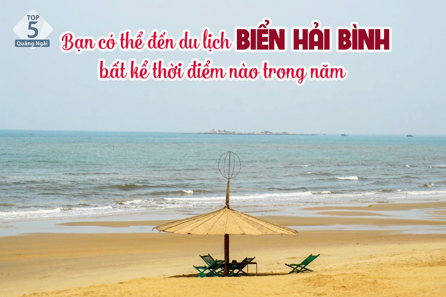 Bạn có thể đến du lịch biển Hải Bình bất kể thời điểm nào trong năm