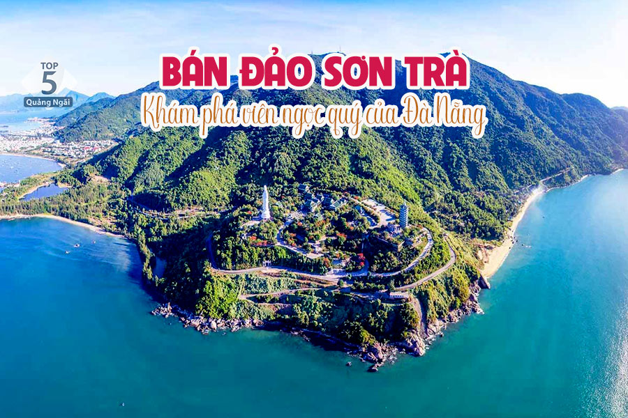 Cẩm nang du lịch bán đảo Sơn Trà tự túc: Kinh nghiệm từ A – Z