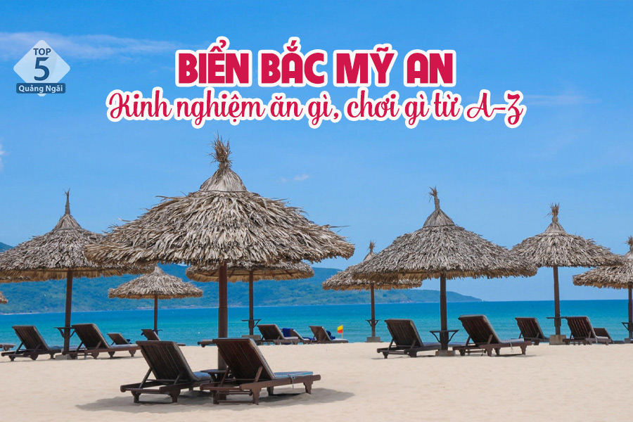 Kinh nghiệm du lịch biển Bắc Mỹ An Đà Nẵng: Ăn gì, chơi gì từ A – Z